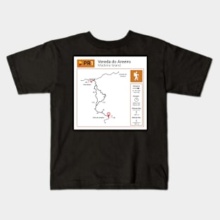 Madeira Island PR1 VEREDA DO AREEIRO trail map Kids T-Shirt